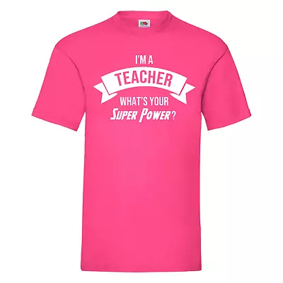 Buy Teacher T-Shirt - I'm A Teacher What's Your Superpower T-shirt? End Of Term Gift • 13.99£