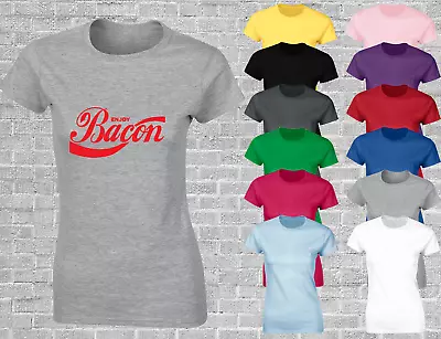 Buy Enjoy Bacon Ladies T Shirt Funny Meat Eater Design Cool Meme Fashion Top • 7.99£