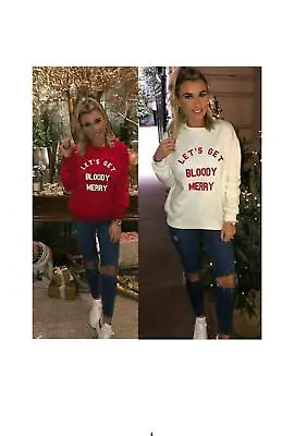 Buy Ladies Lets Get Bloody Merry Slogan Over Size Sweatshirt Jumper Top(8-16) • 14.49£