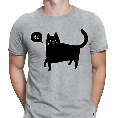 Buy Cat Says No Kitten Animal Lovers Gift Humor Funny Novelty Mens T-Shirts Top #D • 9.99£