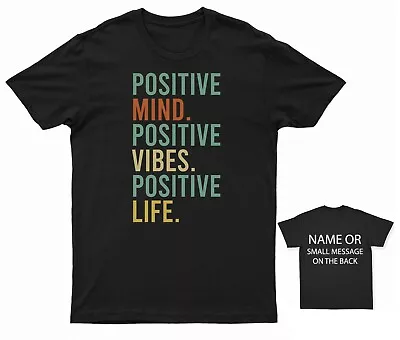 Buy Positive Mind Positive Vibes Positive Life T-shirt  Personalised Gift Customised • 12.95£