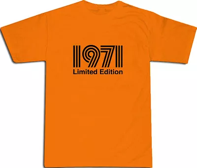Buy 1971 Limited Edition Black Text Cool T-SHIRT S-XXL # Orange • 10.99£
