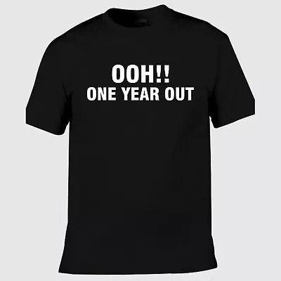 Buy One Year Out Printed T Shirt Unisex Adult's Funny Party Popmaster Quiz Xmas Top • 10.25£