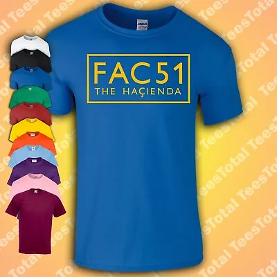 Buy Fac 51 T-Shirt | The Hacienda | Madchester Happy Mondays New Order Stone Roses • 16.99£