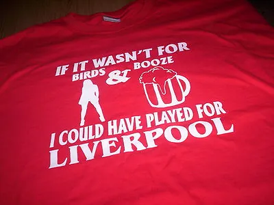Buy Birds Booze Liverpool T-shirt All Sizes Football FREE UK POST • 9.99£
