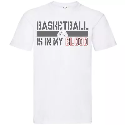 Buy Basketball Is In My Blood T-shirt • 14.99£