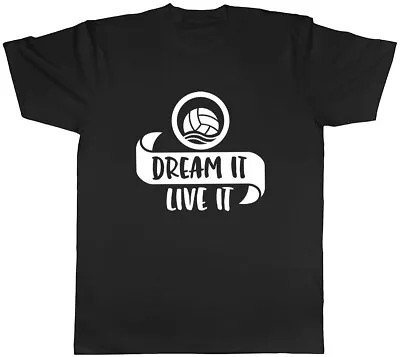 Buy Dream It Live It - Water Polo Mens Unisex T-Shirt Tee • 8.99£