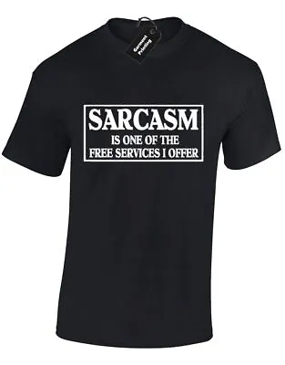 Buy Sarcasm Is One Of The Free Services Mens T Shirt Funny New Quality Premium Top • 7.99£