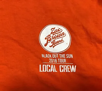Buy Zac Brown Band 2016 Black Out The Sun Tour Local Crew T-shirt XL, Orange • 7.88£