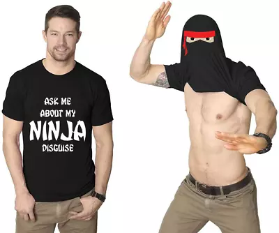 Buy Ask Me About My Ninja Disguise Mens T Shirt Funny Fancy Dress Top Cool Joke New • 7.99£
