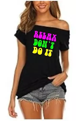Buy RELAX DON`T DO IT  Party Retro 60S 70S 80S UK Made & Sizes XS TO 5X • 9.99£
