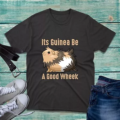 Buy It's Guinea Be A Good Wheek T-Shirt Lovely Guinea Pig Funny Unisex Gift Tee Top • 9.99£