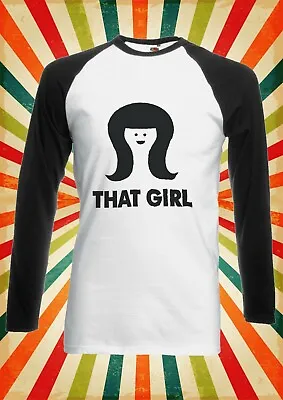 Buy That Girl FRIENDS Phoebe   Men Women Long Short Sleeve Baseball T Shirt 2436 • 9.95£