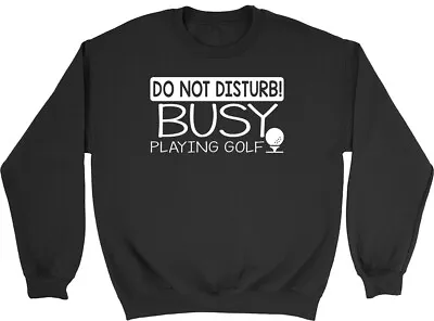 Buy Do Not Disturb! Busy Playing Golf Kids Childrens Jumper Sweatshirt Boys Girls • 12.99£