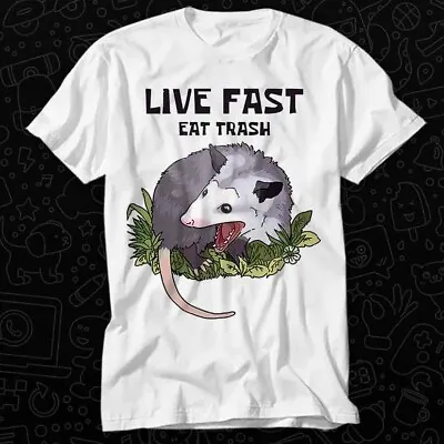 Buy Live Fast Eat Trash Possum Fake Your Death Raccoon Tee Best Seller T Shirt 205 • 6.35£