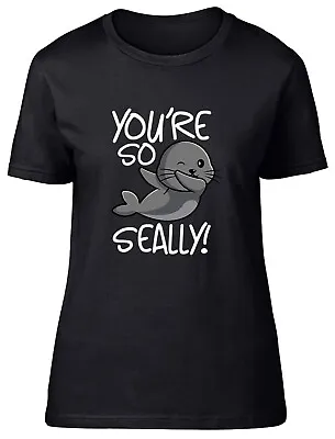 Buy Funny Seal Womens T-Shirt You're So Seally Cute Dabbing Seal Ladies Gift Tee • 8.99£