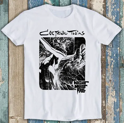 Buy Cocteau Twins Night Must Fail Music Art Funny Gift Tee T Shirt M1367 • 7.35£