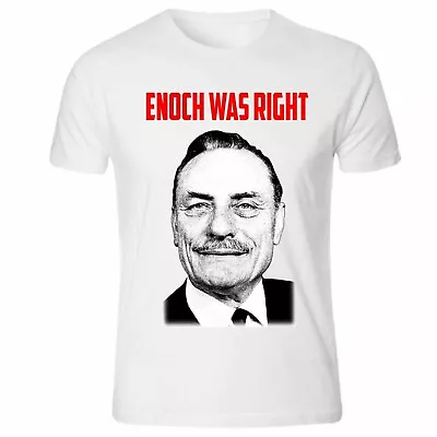 Buy Enoch Powell MP 'Enoch Was Right' Rivers Of Blood Patriot T-Shirt ( 100% Cotton) • 15.99£