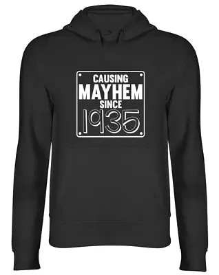 Buy Causing Mayhem Since 1935 Birthday Mens Womens Ladies Unisex Hoodie Hooded Top • 17.99£