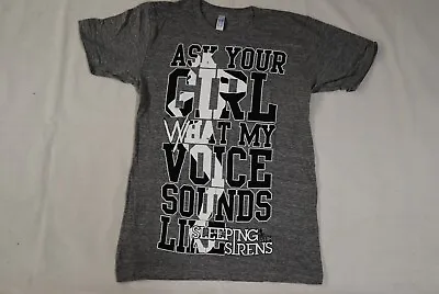 Buy Sleeping With Sirens Ask Your Girl What My Voice T Shirt New Official Band Rare • 7.99£