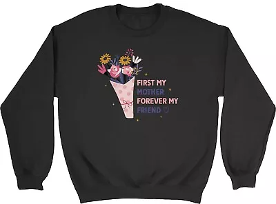Buy Mother's Day Kids Sweatshirt First My Mother Forever My Friend Boys Girls Jumper • 12.99£
