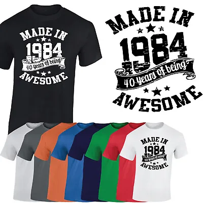Buy 40th Birthday Gift T Shirt Awesome Made In 1984 Mens Womens Present Gift Tshirt • 8.99£