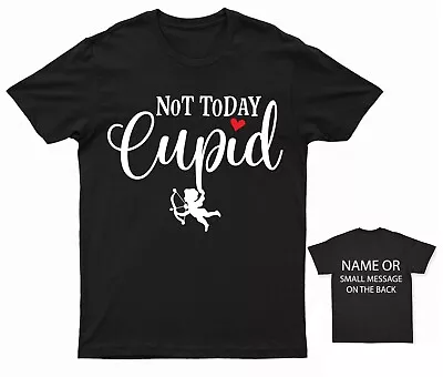 Buy Not Today Cupid Valentine T-Shirt • 13.95£