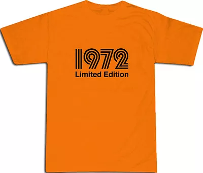 Buy 1972 Limited Edition Black Text Cool T-SHIRT S-XXL # Orange • 10.99£