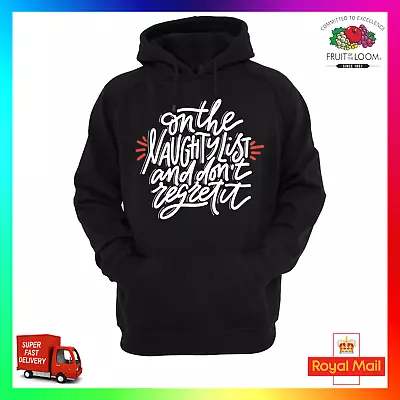 Buy On The Naughty List & Dont Regret It Hoodie Hoody Christmas Xmas Festive Funny • 24.99£
