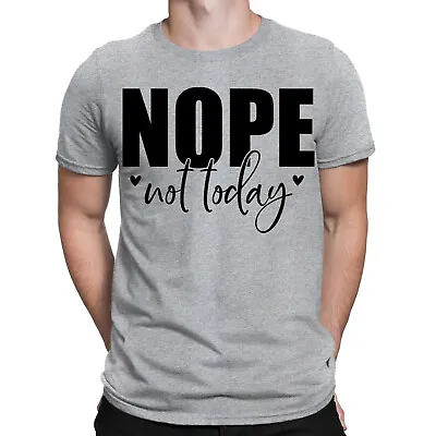Buy Nope Not Today Funny Sarcastic Sarcasm Quote Meme Joke Mens Womens T-Shirts #BAL • 9.99£