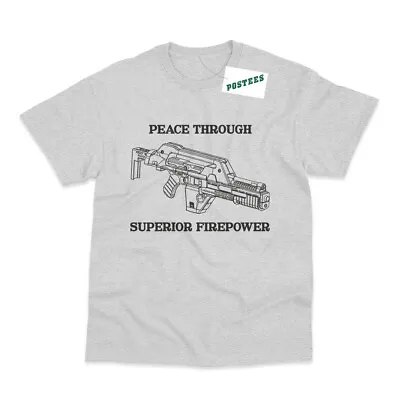 Buy Peace Through Superior Firepower Inspired By Aliens T-Shirt • 9.95£