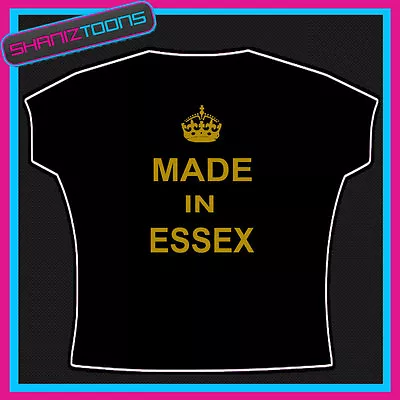 Buy Keep Calm Made In Essex Towie Ladies Mens Kids Tshirt  • 8.25£
