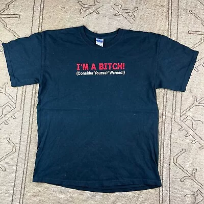 Buy Vintage I’m A Bitch Comedy Slogan Culture 2000s T Shirt Size Large • 29.99£