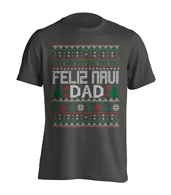 Buy Fun Shirts - Feliz Navi Dad - Christmas - Black Adult T-shirt (SM-5XL) • 10.99£
