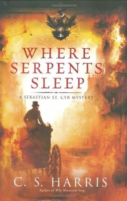 Buy Where Serpents Sleep: A Sebastian St...., Harris, C. S. • 9.07£