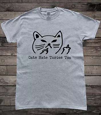 Buy Cats Hate Tories Too Politics T-Shirt • 8.99£