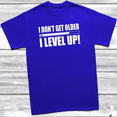 Buy I Don't Get Older I Level Up T-Shirt Tee Birthday Funny Gamer Kids Childrens • 7.99£