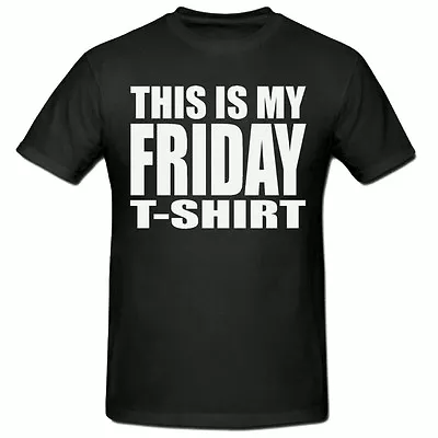 Buy This Is My Friday Tshirt, Funny Novelty Unisex Tshirt • 6.99£