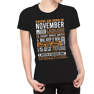 Buy 1Tee Womens Queens Are Born In November  T-Shirt • 7.99£