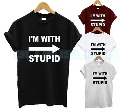 Buy I'm With Stupid T Shirt Arrow Funny Slogan Joke Friends Im Gift Present Xmas New • 6.99£