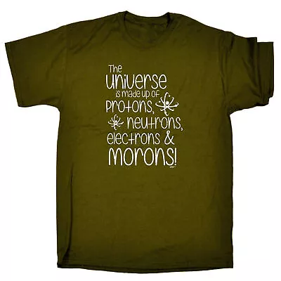 Buy The Universe Is Made Of Protons Neutrons Mo - Mens Funny Novelty T-Shirt Tshirts • 12.95£