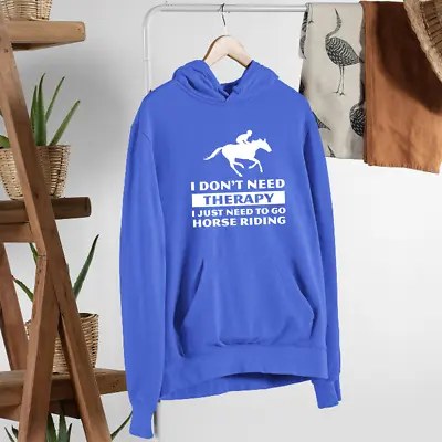Buy I Don't Need Therapy Hoodie Horse Riding Equestrian Lovers Pets Funny Gifts • 13.99£