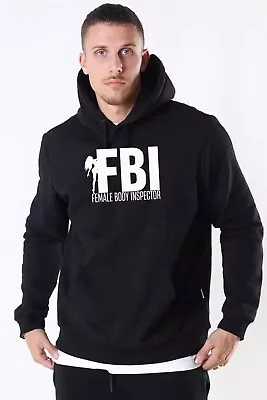Buy FBI Parody Female Body Inspector Funny Mens Hoodie Hoody Hood Birthday Xmas Gift • 19.99£