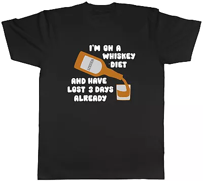 Buy On A Whiskey Diet Mens T-Shirt And Have Lost 3 Days Already Funny Tee Gift • 8.99£