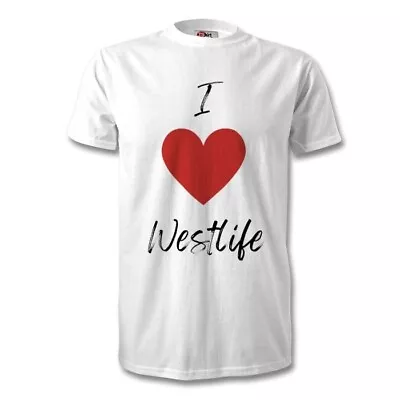 Buy I Love Westlife T-shirt Fashion West Life Unisex Teeshirt Fan Merchandise • 14.99£