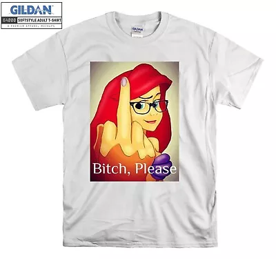 Buy Princess Ariel Bitch, T-shirt Please T Shirt Men Women Unisex Tshirt 492 • 12.95£