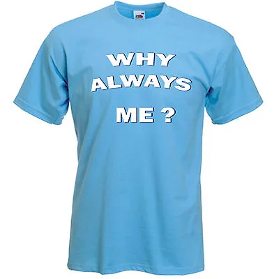 Buy WHY ALWAYS ME? T-SHIRT - Mario Balotelli Manchester City MCFC - Sizes S-XXXL • 12.95£