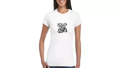 Buy Womens Tshirt - Made In The 80s - Birthday Gift Idea - Size Extra Large • 11.99£
