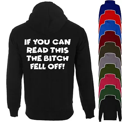 Buy IF YOU CAN READ THIS THE BITCH FELL OFF! - Biker Funny Hoodie, Motorbike, Hoody • 21.99£