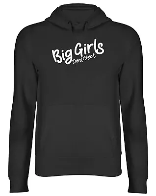 Buy Big Girls Don't Cheat Mens Womens Hooded Top Hoodie • 17.99£